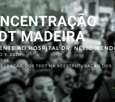 Concentração de TSDT em frente ao hospital Dr. Nélio Mendonça